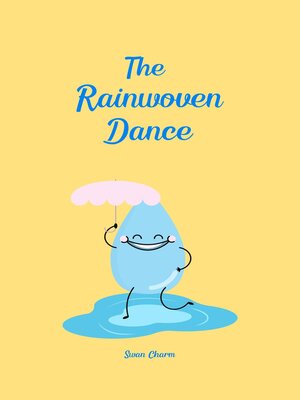 cover image of The Rainwoven Dance